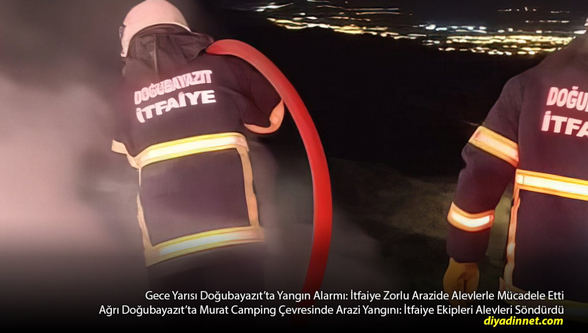 Doğubayazıt'ta Gece Yarısı Yangın Alarmı: İtfaiyenin Zorlu Mücadelesiyle Alevler Söndürüldü