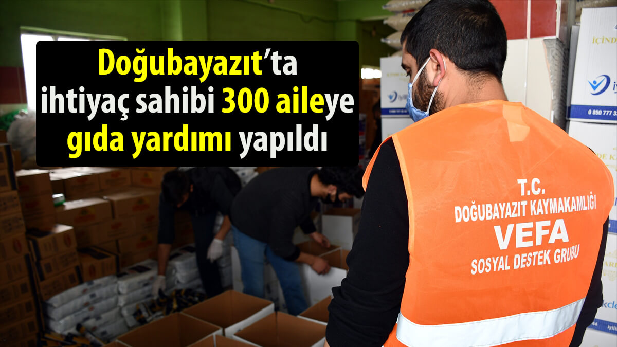Doğubayazıt'ta ihtiyaç sahibi 300 aileye gıda kolisi dağıtıldı
