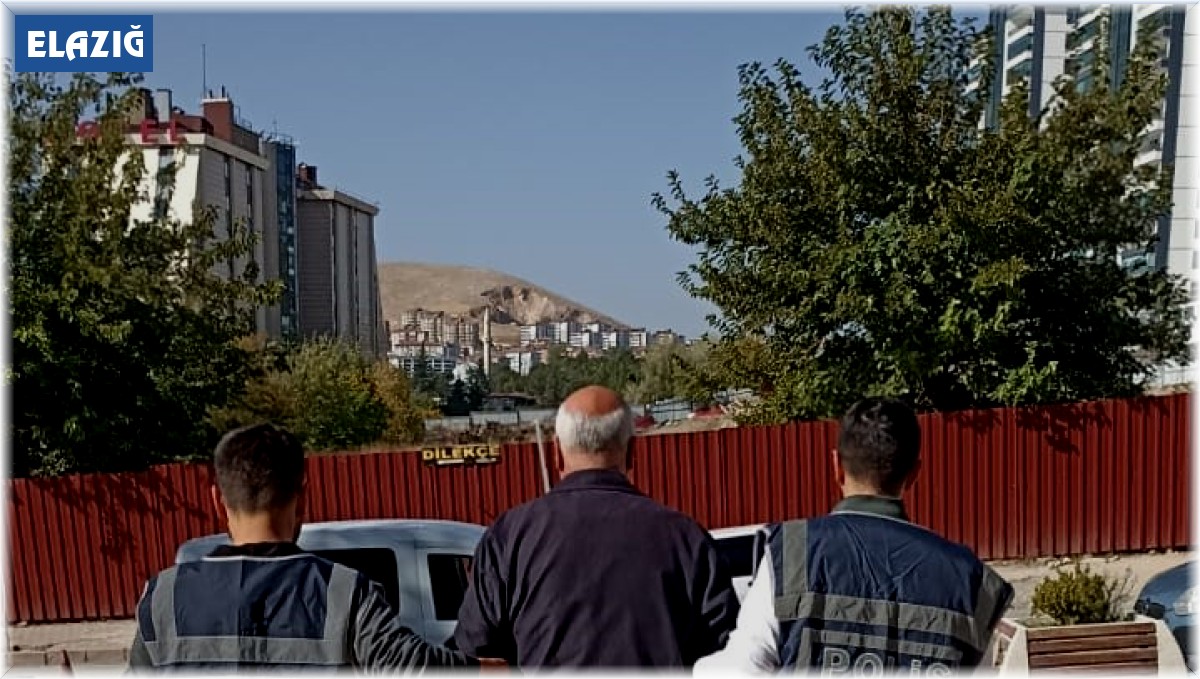 Elazığ'da 14 yıl kesinleşmiş hapis cezası olan zanlı tutuklandı