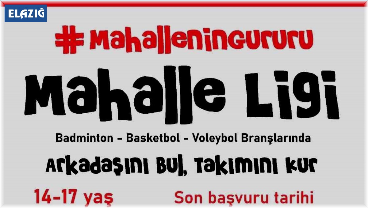 Elazığ'da 'Arkadaşını Bul, Takım Kur' projesi hayata geçiyor