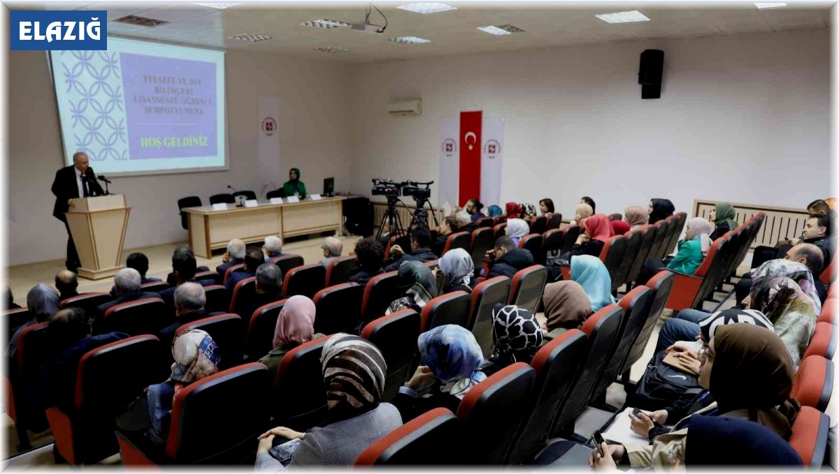 Elazığ'da 'Felsefe ve Din Bilimleri' sempozyumu