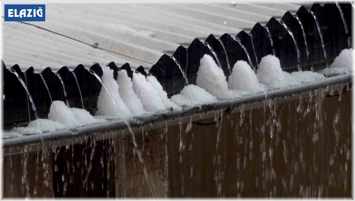 Elazığ'da sağanak ve dolu etkili oldu