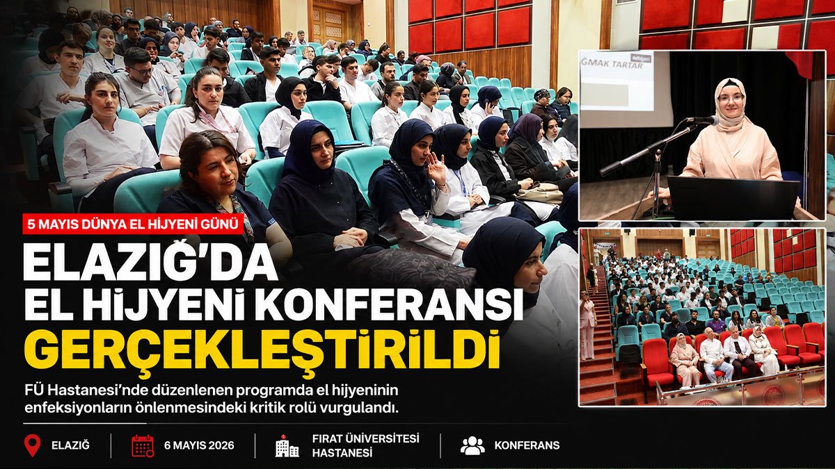 Elazığ'da uzmanlardan el hijyeni çağrısı: Enfeksiyonlara karşı en basit önlem