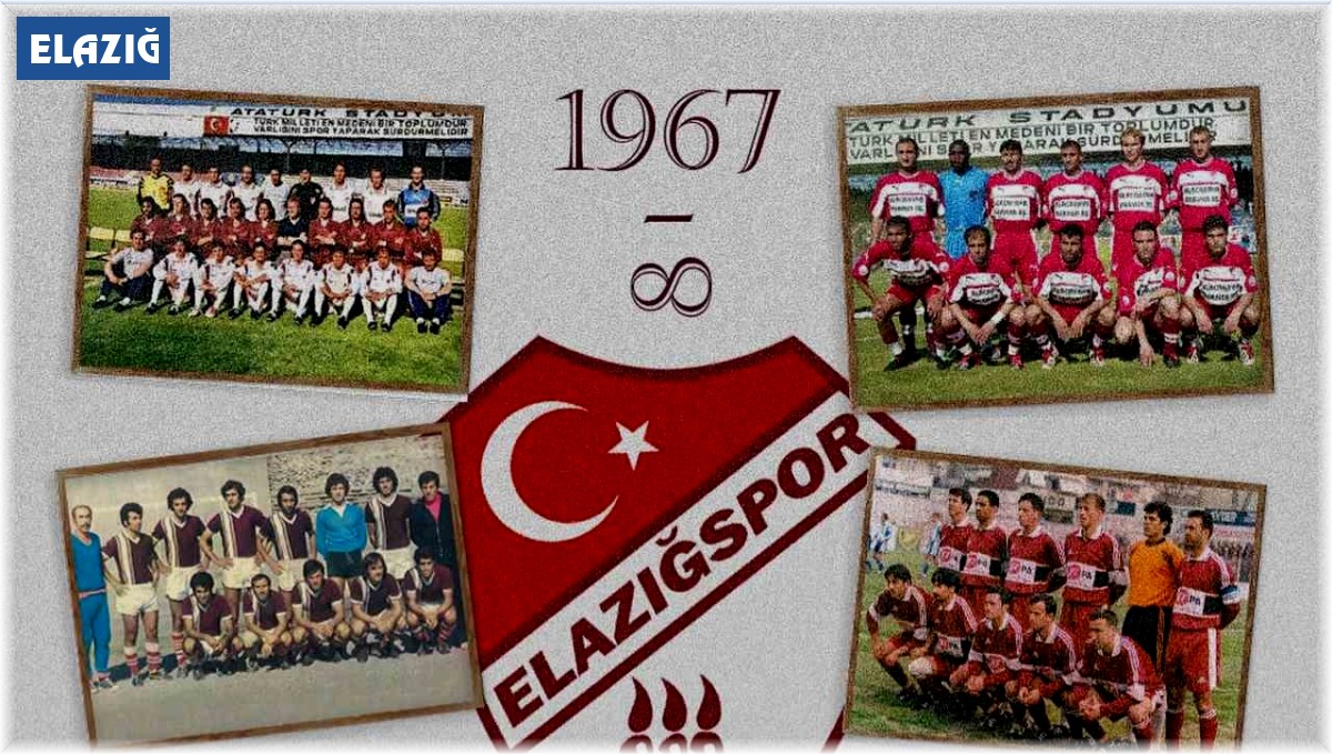 Elazığspor 57 yaşında