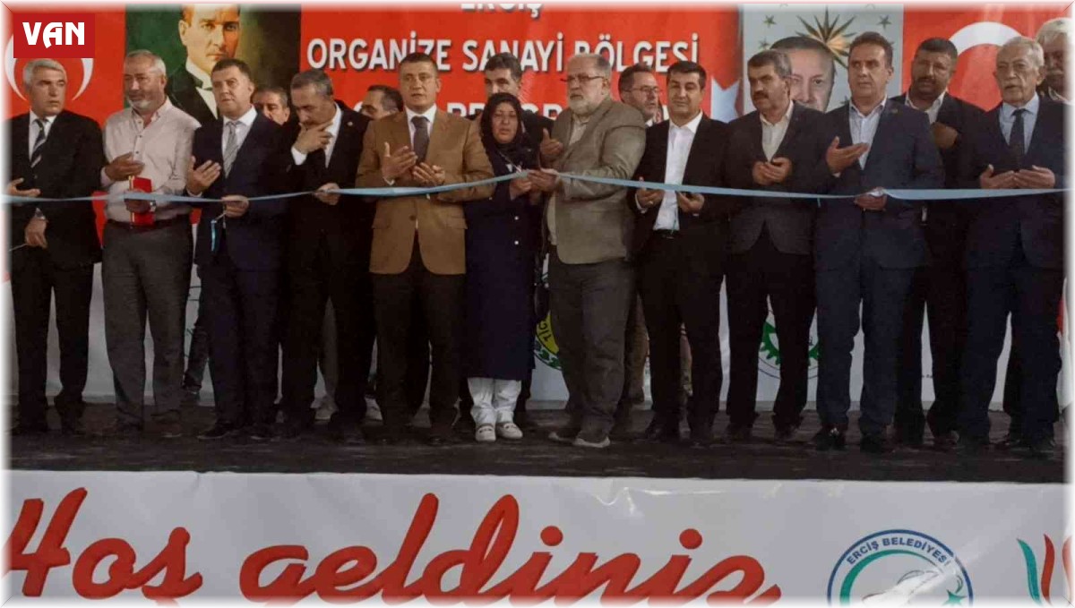 Erciş Organize Sanayi Bölgesi'nin açılışı yapıldı