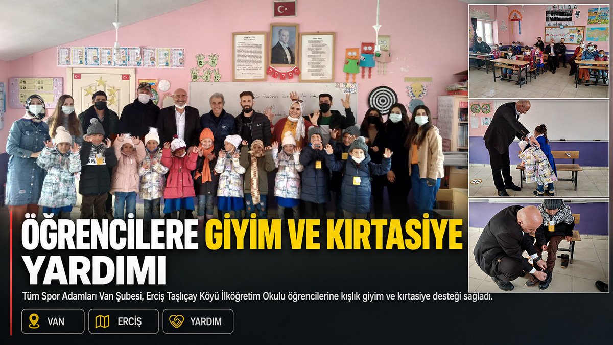 Erciş Taşlıçay Köyü İlköğretim Okulu öğrencilerine giyim ve kırtasiye yardımı