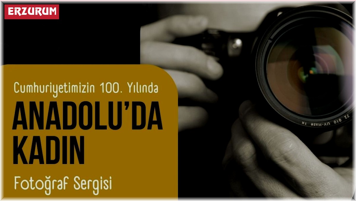 Ersander'den, 'Anadolu'da Kadın' konulu fotoğraf sergisi