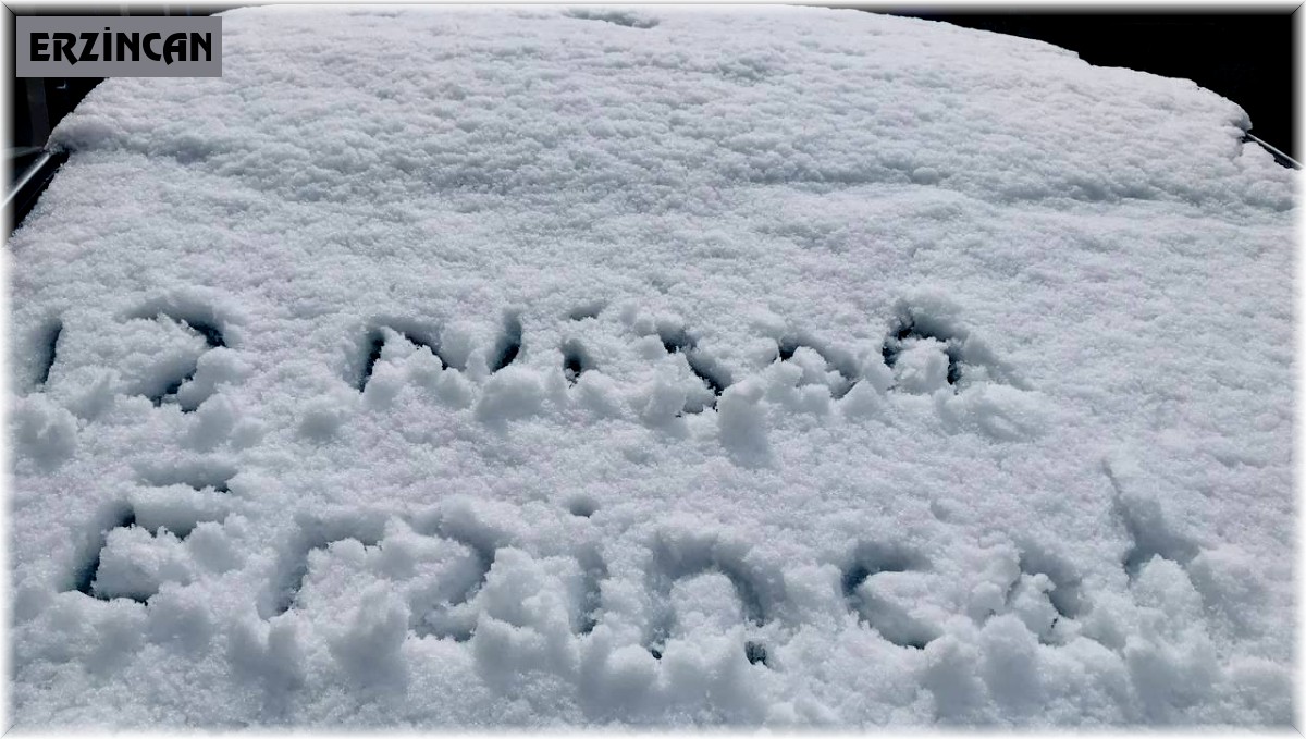 Erzincan'a nisanın ortasında kar sürprizi
