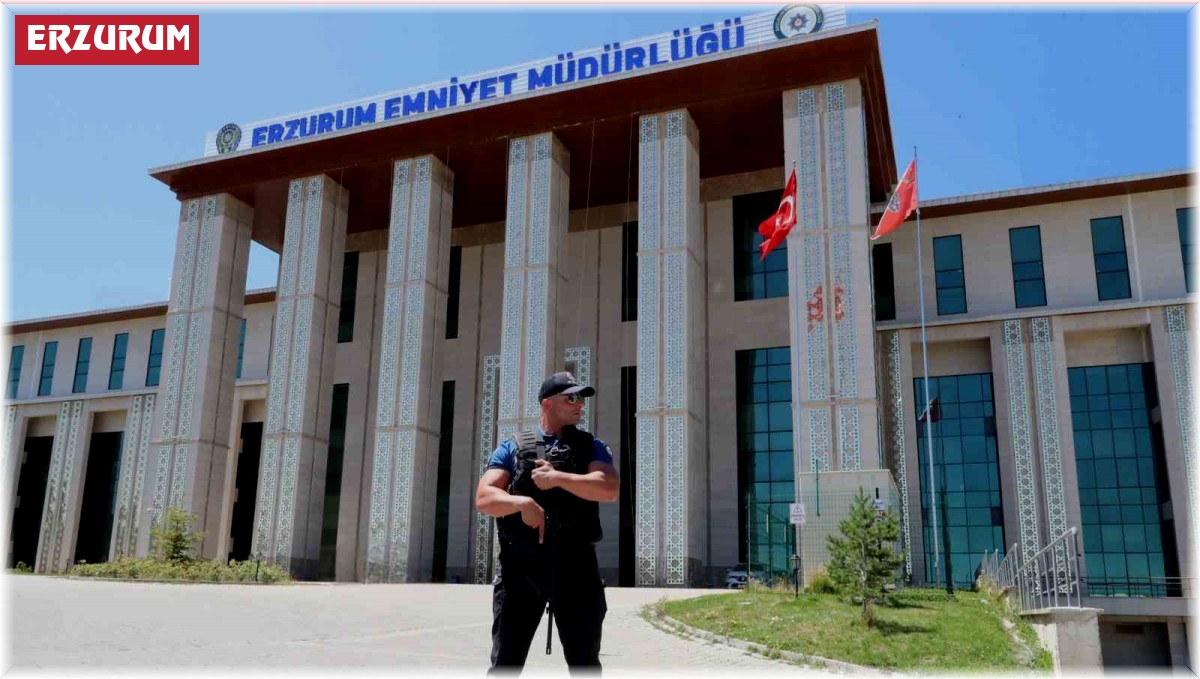 Erzurum'da bir ayda 162 bin 208 şahıs sorgulandı