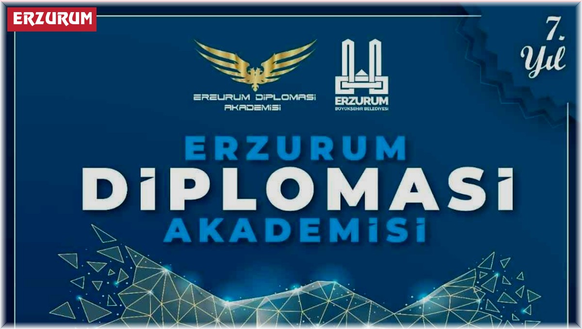 Erzurum diplomasi akademisi çalışmalarına başlıyor