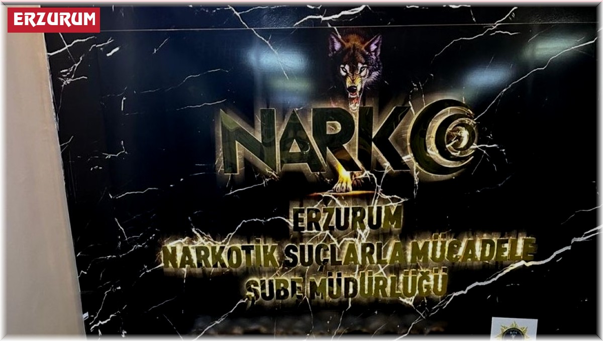 Erzurum polisinden narkotik operasyonu