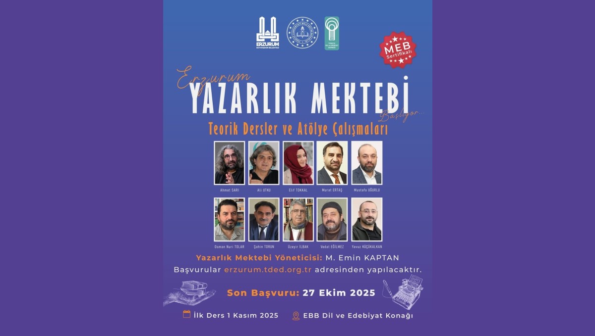 Erzurum Yazarlık Mektebine başvurular başlıyor