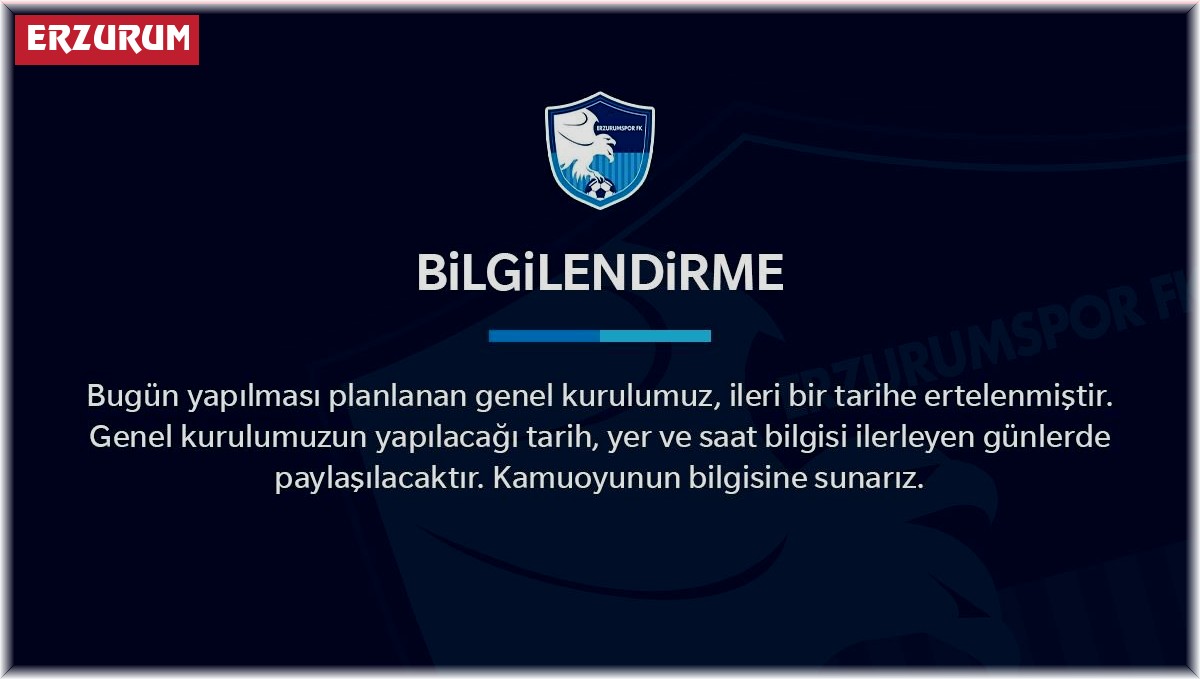 Erzurumspor Kongresi bir kez daha ertelendi