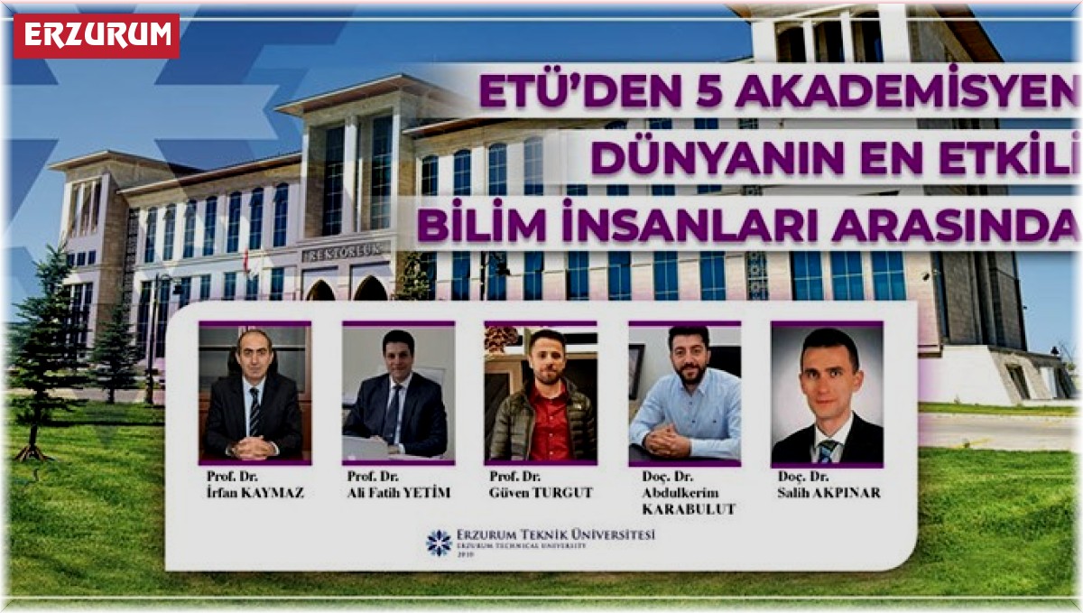 ETÜ'den 5 akademisyen dünyanın en etkili bilim insanları arasında