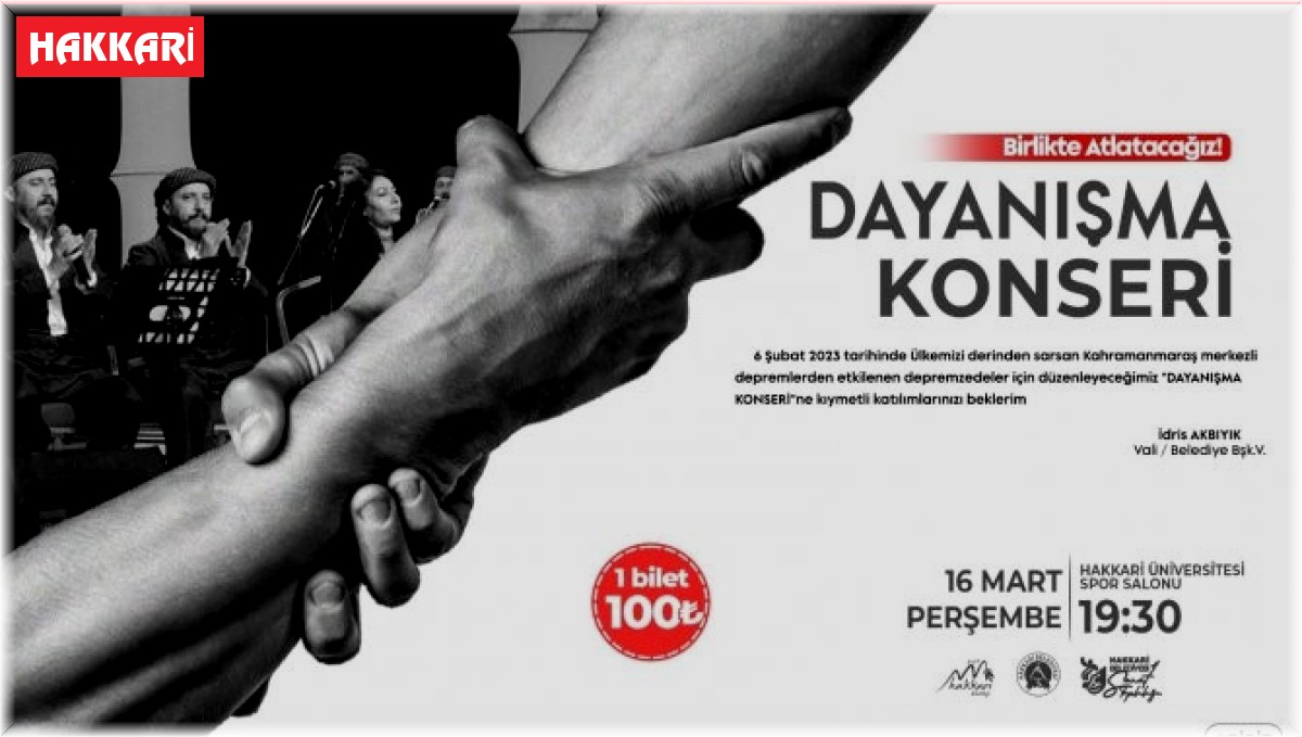 Hakkari'de depremzedeler için 'dayanışma konseri' düzenleniyor