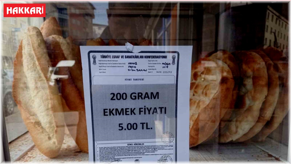 Hakkari'de ekmek 5 TL oldu