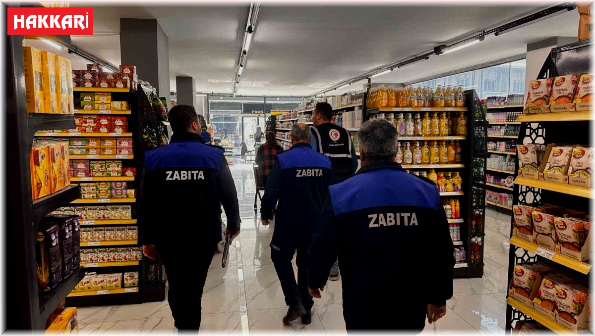 Hakkari'de Ramazan ayı öncesi sıkı denetim