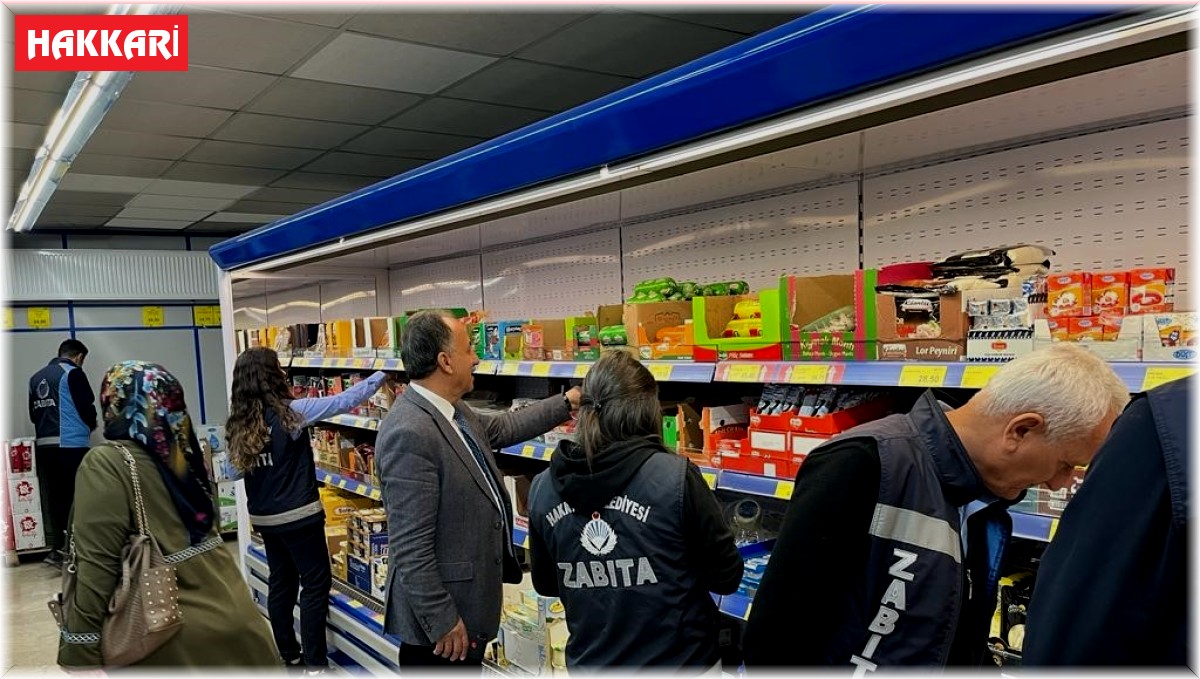 Hakkari'de zincir marketlere sıkı denetim