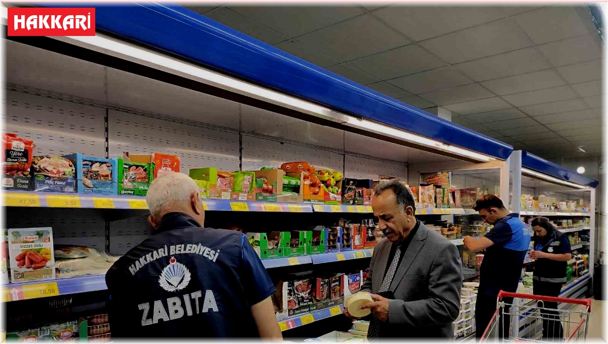 Hakkari'deki marketler titizlikle denetlendi