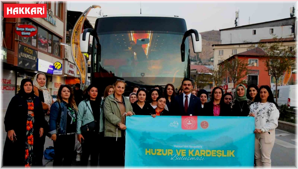 Hakkari'den Nevşehir'e "Huzur ve Kardeşlik Buluşmaları" gezisi