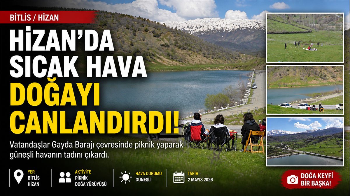 Hizan'da güneşli hava Gayda Barajı çevresindeki piknik alanlarını doldurdu