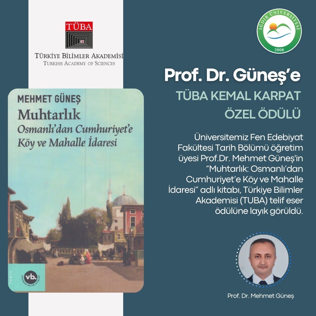 Iğdır Üniversitesi Öğretim Üyesi Prof. Dr. Mehmet Güneş'in eseri TUBA telif eser ödülüne layık görüldü