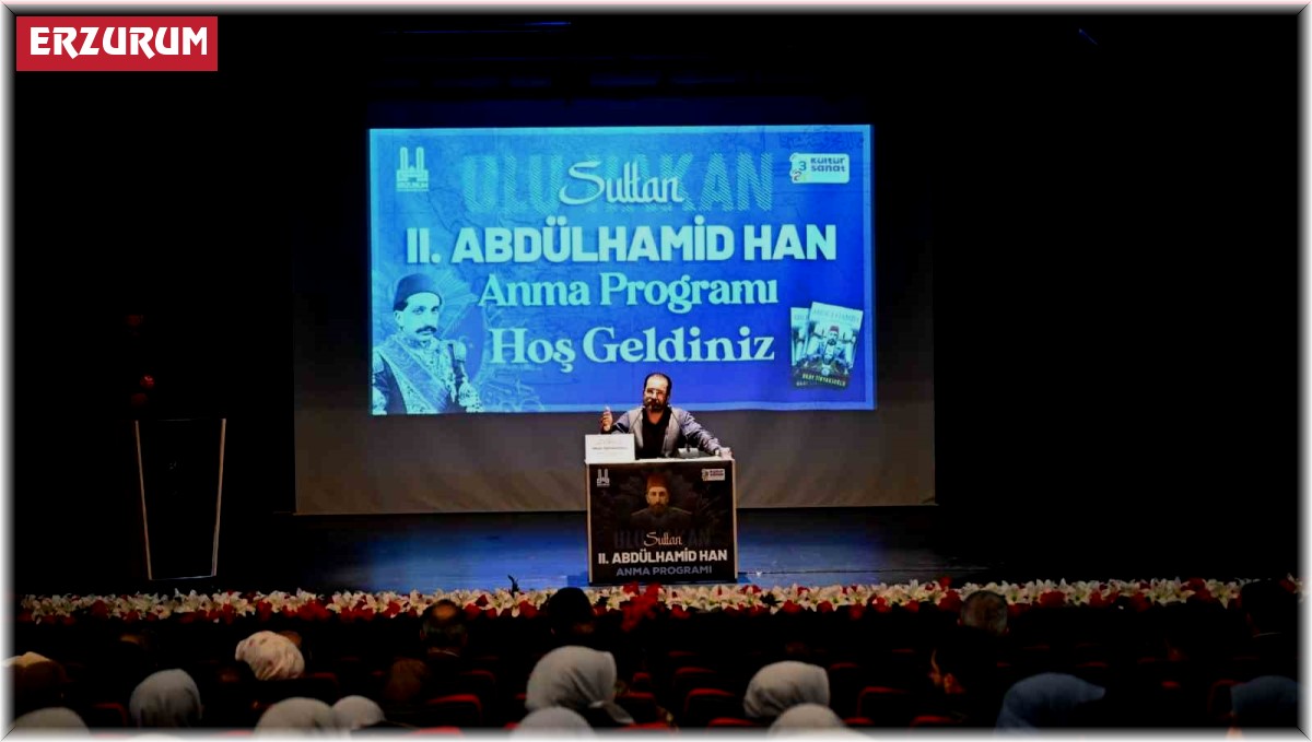II. Abdülhamid Han Erzurum'da anıldı