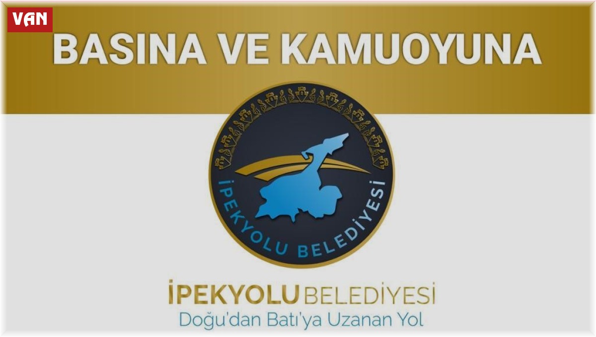 İpekyolu Belediyesinden Cumhuriyet ve Evrensel gazetelerinin haberlerine yalanlama