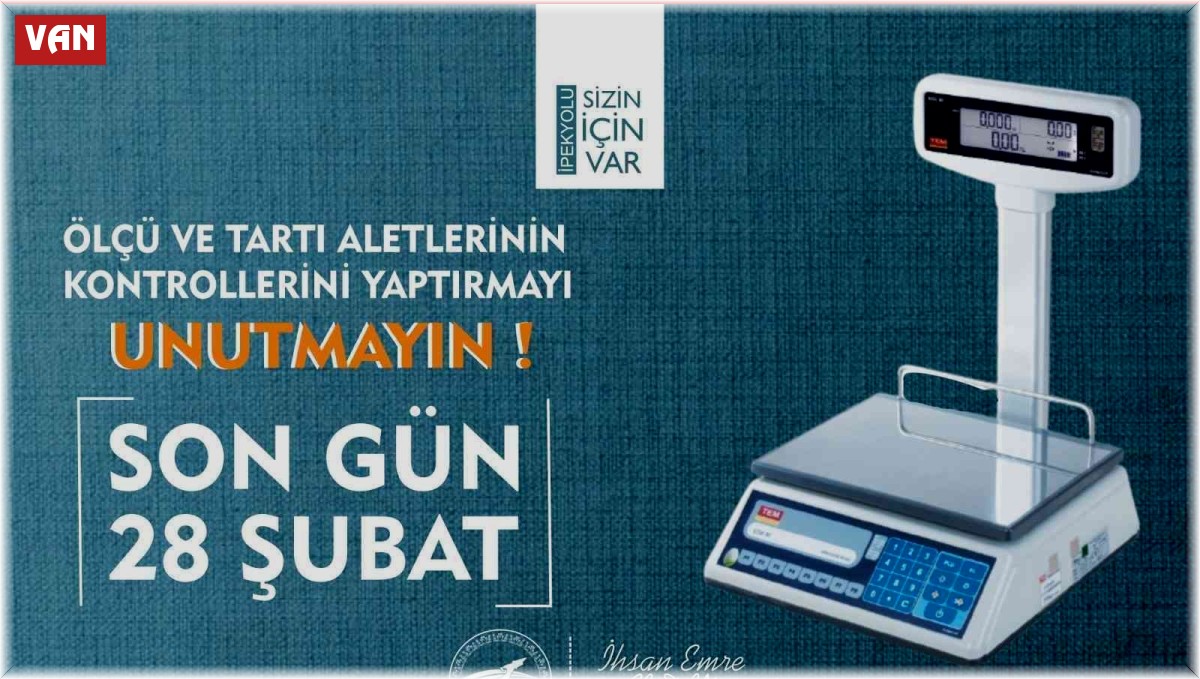 İpekyolu Belediyesinden 'ölçü ve tartı aletleri için muayene' uyarısı