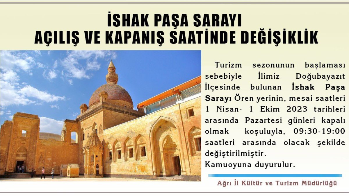 İshak Paşa Sarayı Ziyaret Saatleri Değişti: Pazartesi Günleri Kapalı Olacak