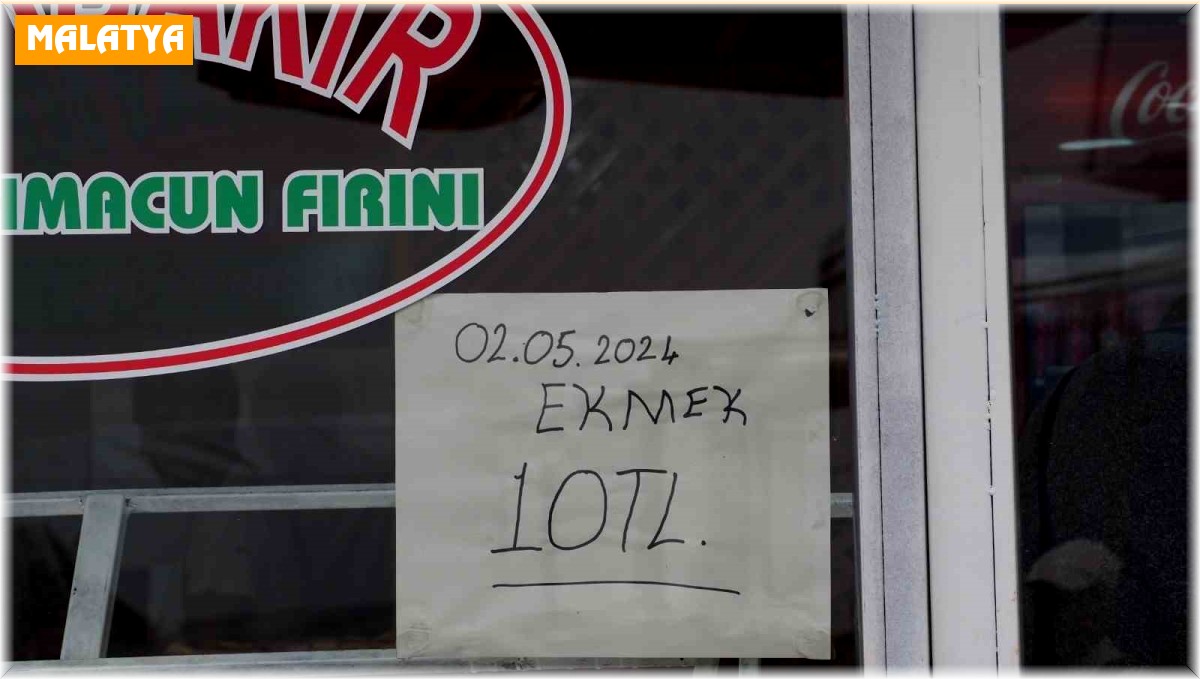 Malatya'da 200 gram pide 10 TL oldu