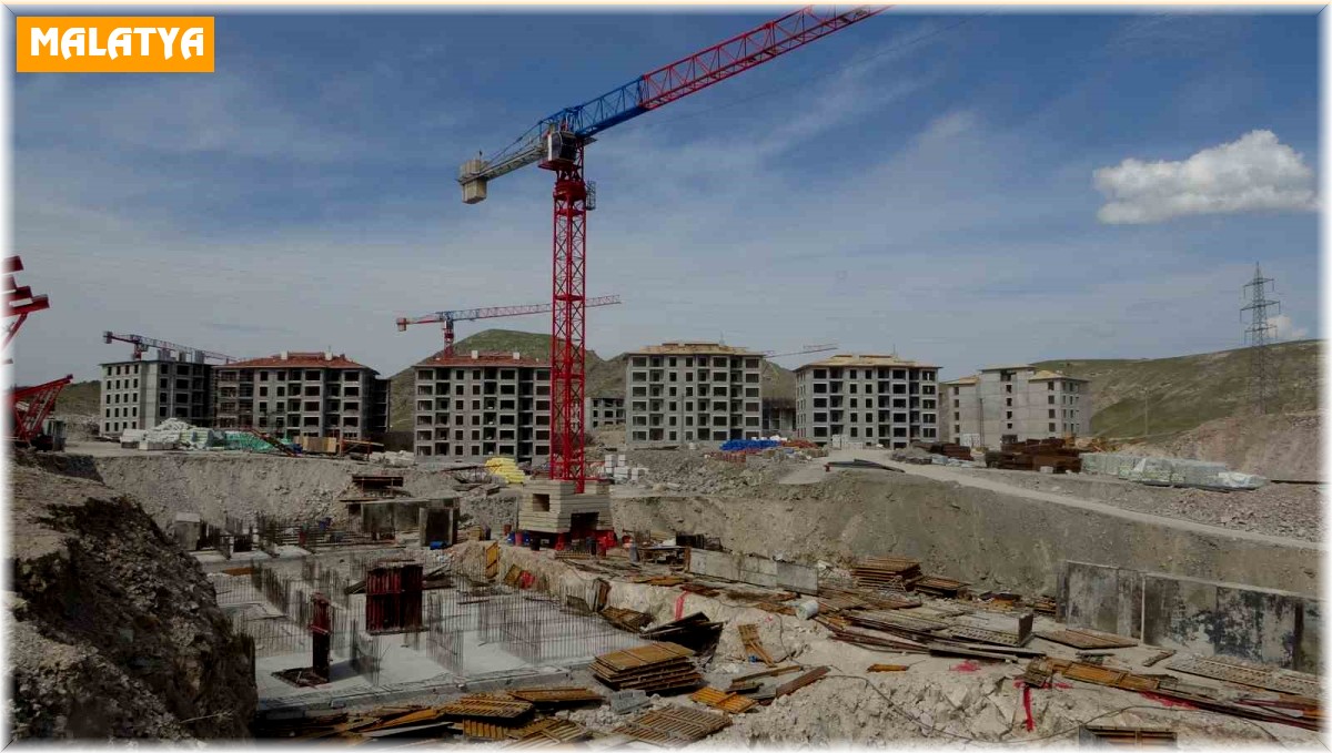 Malatya'da deprem konutları yükseliyor