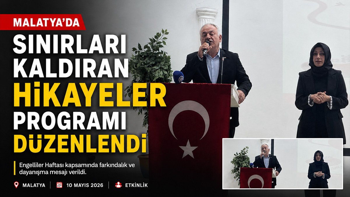 Malatya'da engelli bireylerin eğitimi konuşuldu: Üniversitelerde 60 bin engelli öğrenci var
