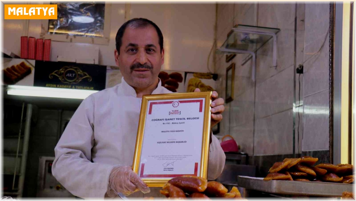 Malatya'nın yassı kadayıfı coğrafi işaret belgesi aldı