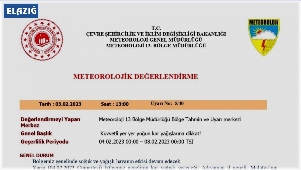 Meteorolojiden Elazığ ve çevre illere uyarı