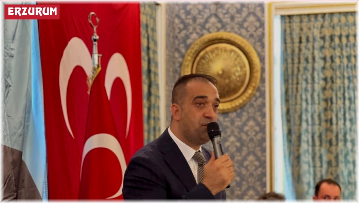 MHP Erzurum İl Başkanı Adem Yurdagül'den 'Cumhur İttifakı' vurgusu