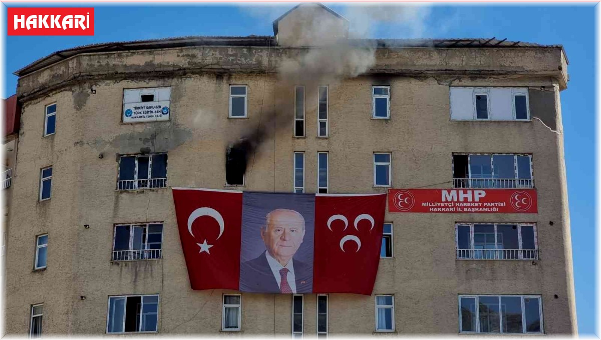 MHP Hakkari İl Başkanlığında yangın