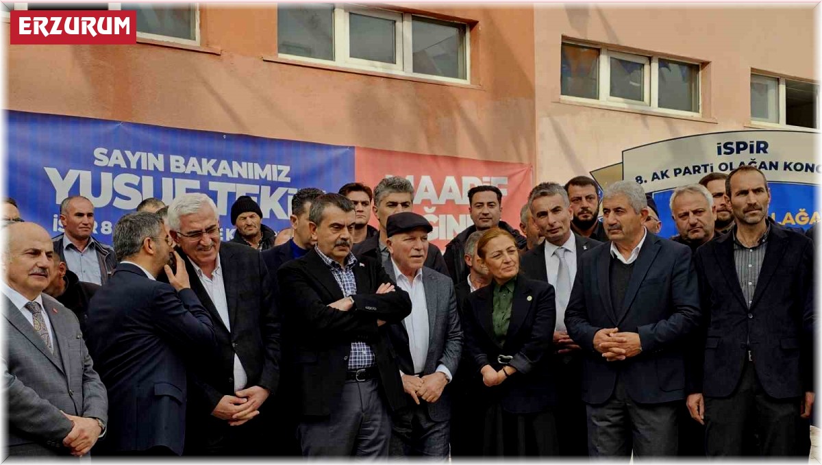 Milli Eğitim Bakanı Tekin, Erzurum'da ilçe kongrelerine katıldı
