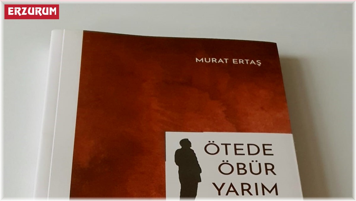 Murat Ertaş'ın 'Ötede Öbür Yarım' kitabı ŞEHİRDER yayınlarından çıktı