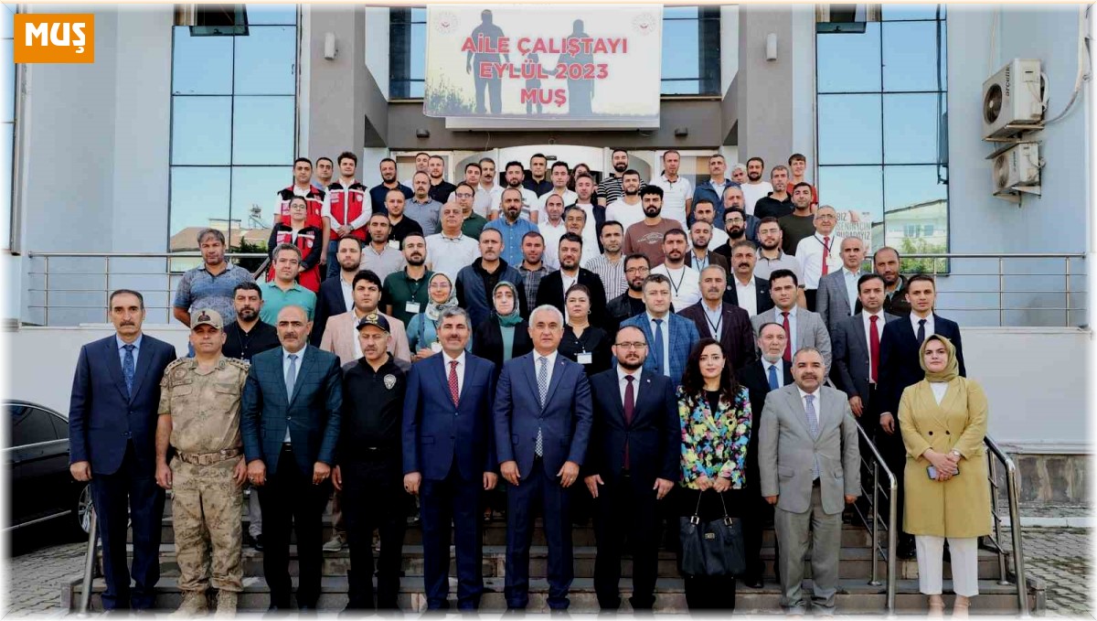 Muş'ta "Aile Çalıştayı" programı gerçekleştirildi