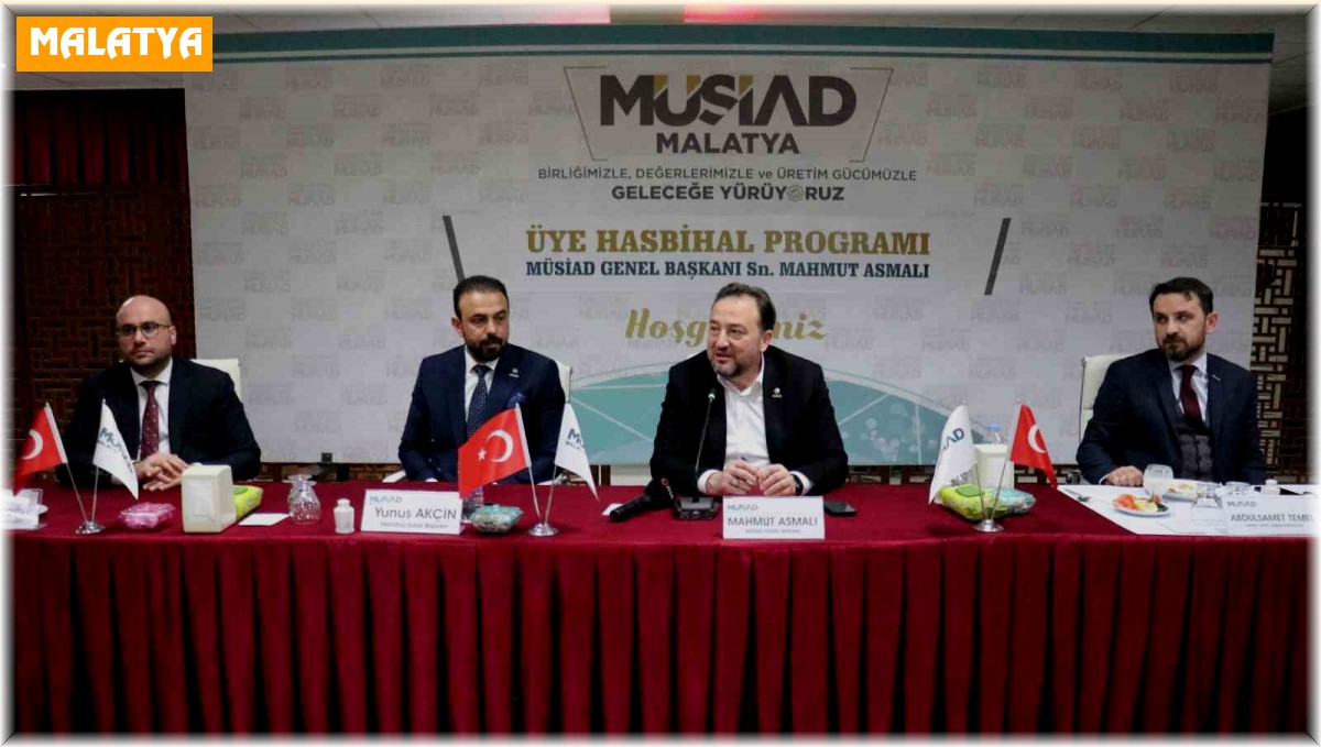 MÜSİAD Genel Başkanı Asmalı, Malatya'da üyeler ile buluştu