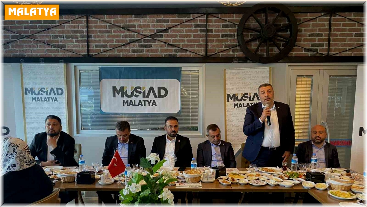MÜSİAD Malatya, AK Parti'nin vekil adaylarını ağırladı