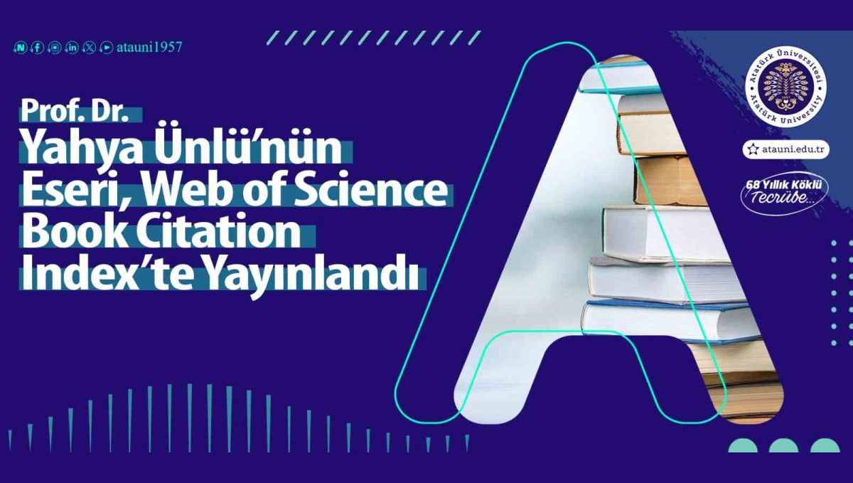 Prof. Dr. Yahya Ünlü'nün eseri, Web Of Science Book Citation Index'te yayınlandı