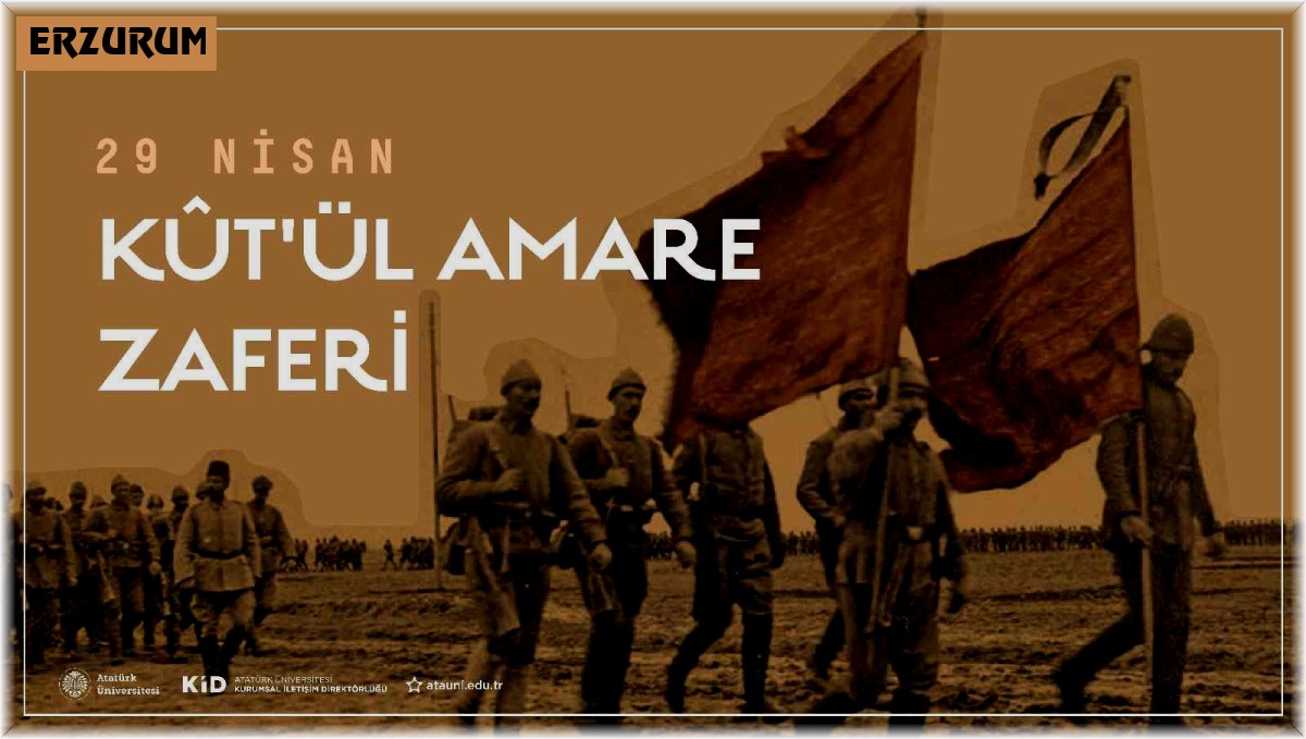 Rektör Çomaklı: "Kûtül-Amare zaferinin 106. yıl dönümü kutlu olsun"