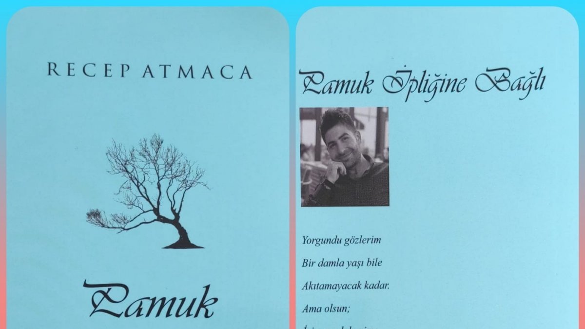 Şair Recep Atmaca'nın 'Pamuk İpliğine Bağlı' adlı şiir kitabı yayınlandı