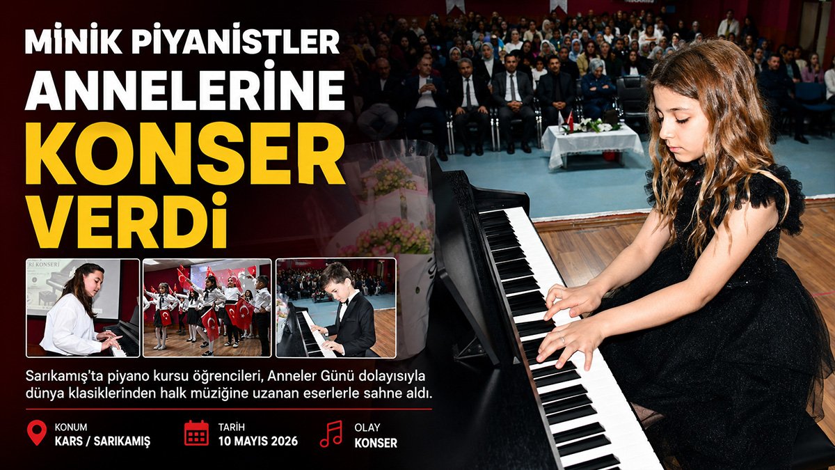 Sarıkamış'ta minik piyanistlerden annelerine Anneler Günü konseri