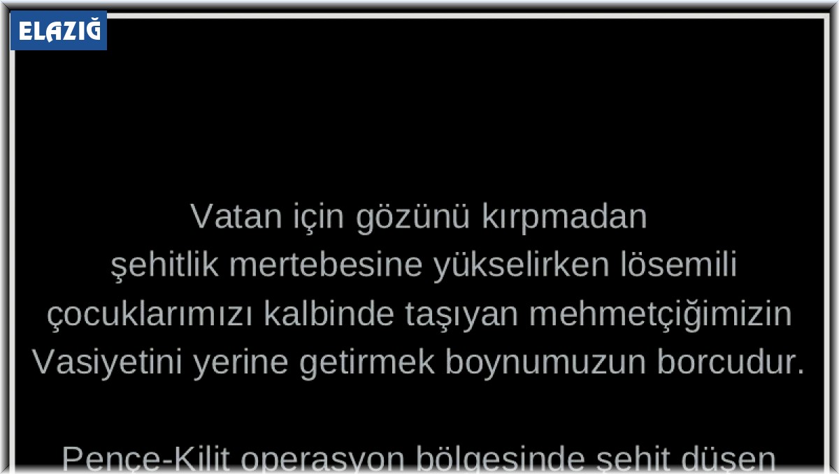 Şehidin vasiyeti üzerine LÖSEV'den açıklama, " Mehmetçiğimizin vasiyetini yerine getirmek boynumuzun borcudur"
