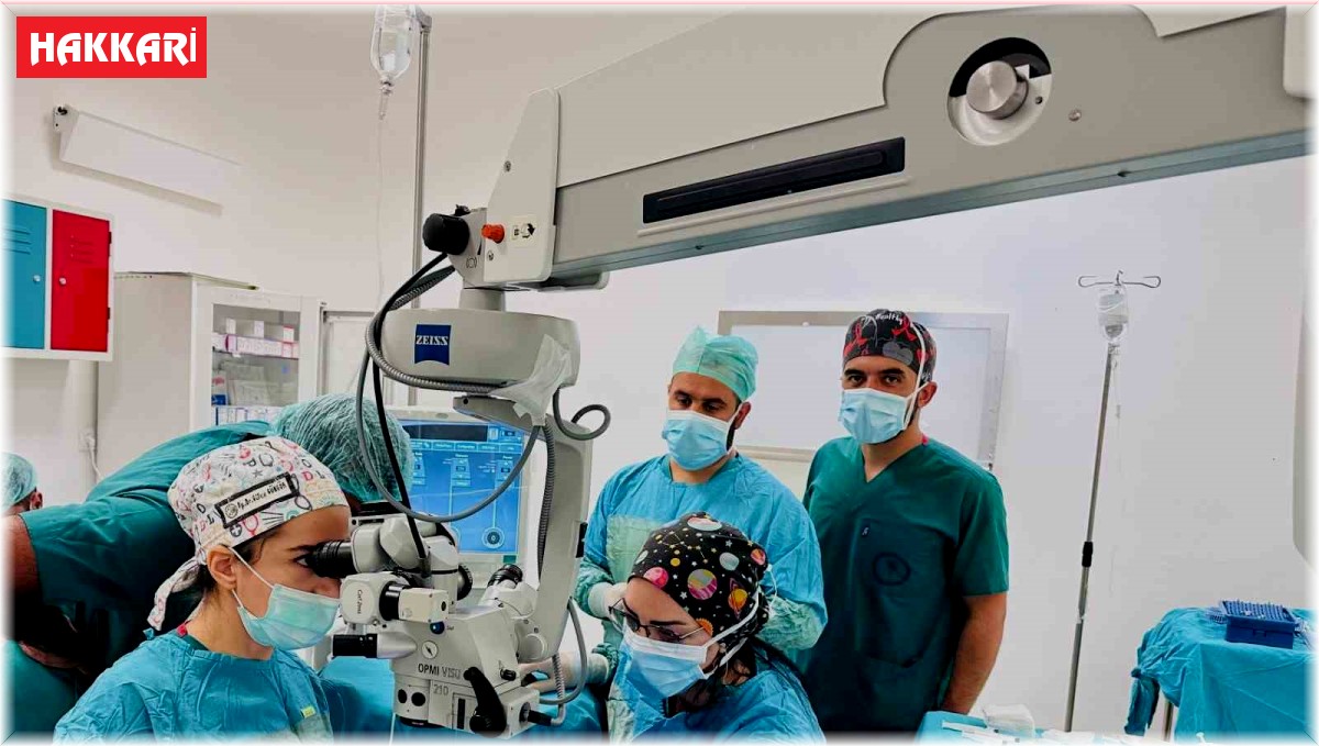 Şemdinli Devlet Hastanesinde ilk defa katarakt ameliyatı yapıldı