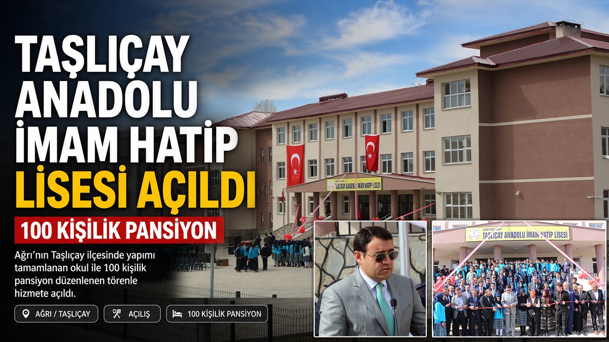 Taşlıçay Anadolu İmam Hatip Lisesi 100 kişilik pansiyonuyla açıldı!...