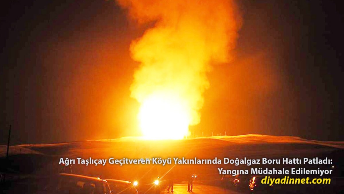 Taşlıçay'da Korkutan Patlama: Doğalgaz Alevleri Geceyi Gündüze Çevirdi